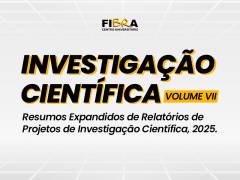 Resumos Expandidos de Relatórios de Projetos de Investigação Científica - Volume 7