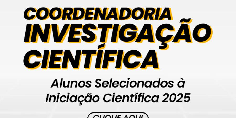 Alunos selecionados à iniciação científica 2025